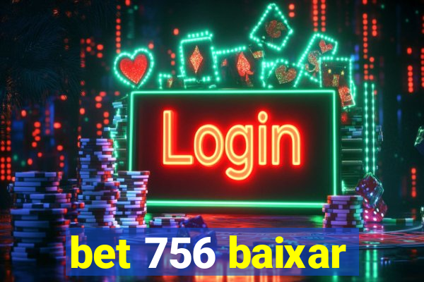 bet 756 baixar